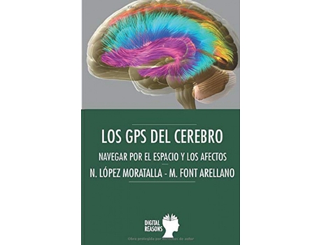 Livro Gps Del Cerebro:Navegar Por Espacio Y Los Afectos de N.Lopez Moratalla (Espanhol)