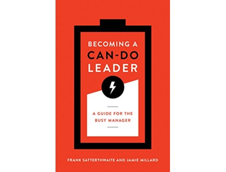 Livro Becoming a CanDo Leader de Frank Satterthwaite e Jamie Millard (Inglês)