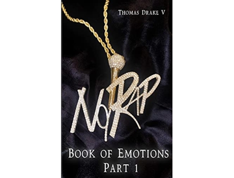 Livro NO RAP BOOK OF EMOTIONS PART 1 de Thomas Drake V (Inglês)