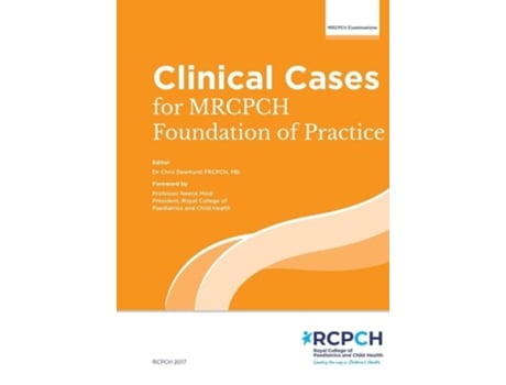 Livro Clinical Cases for MRCPCH Foundations of Practice Foundations of Practice de Dr Chris Dewhurst (Inglês)