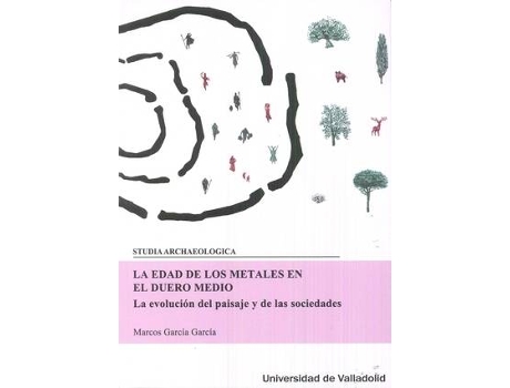 Livro La Edad De Los Metales En El Duero Medio