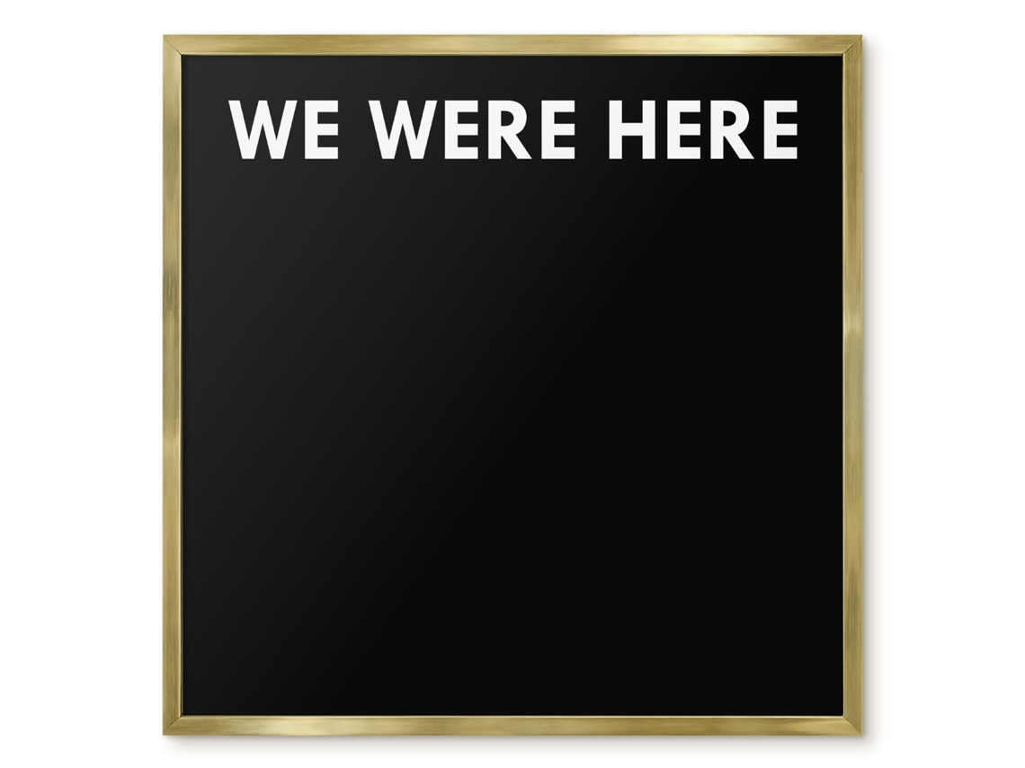 Magnetic Glass Board We Were Here For The Hall Espelharte (50x50 Cm)
