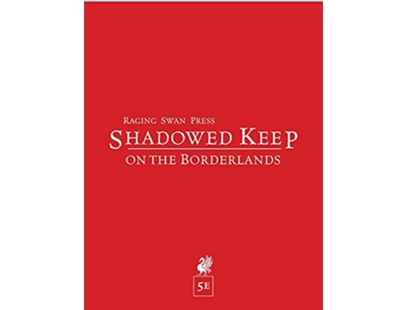 Livro Shadowed Keep on the Borderlands 5e de Creighton J E Broadhurst (Inglês)