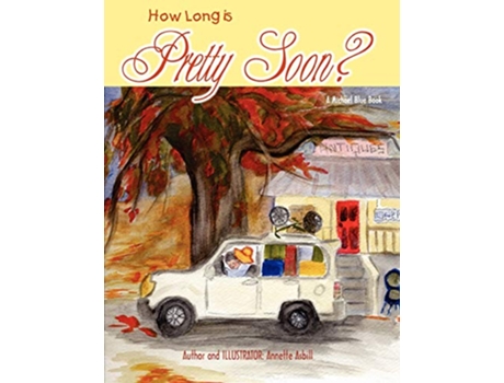 Livro How Long is Pretty Soon de Annette Asbill (Inglês)