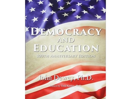 Livro Democracy and Education 100th Anniversary Edition de John Dewey (Inglês)
