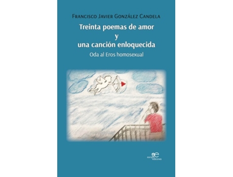 Livro Treinta Poemas De Amor Y Una Canción Enloquecida de Francisco Javier González Candela (Espanhol)