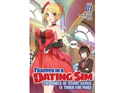 Livro Trapped in a Dating Sim The World of Otome Games is Tough for Mobs Vol. 2 de Yomu Mishima (Inglês)