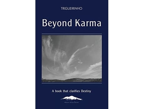 Livro Beyond Karma De Jose Netto Trigueirinho Netto (inglês)