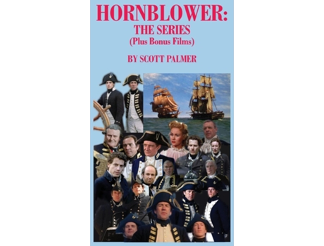 Livro Hornblower-the Series De Palmer, Scott Et Al. (inglês)