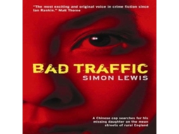 Livro Bad Traffic de Simon Lewis (Inglês)