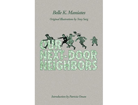 Livro Our NextDoor Neighbors de Belle K Maniates (Inglês)