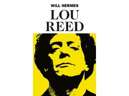 Livro Lou Reed de Hermes e Will (Inglês - Capa Dura)