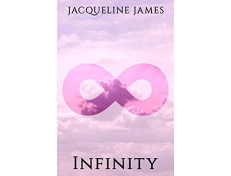 Livro Infinity De Jacqueline James (inglês)