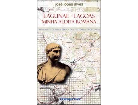 Livro Lagunae - Lagoas (Minha Aldeia Romana) .