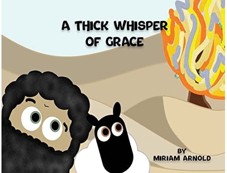 Livro A Thick Whisper Of Grace de Miriam Arnold (Inglês)