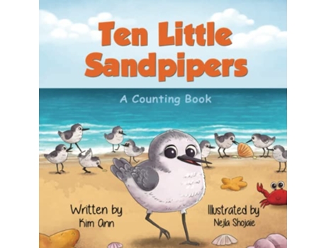Livro Ten Little Sandpipers A Counting Book de Kim Ann (Inglês)