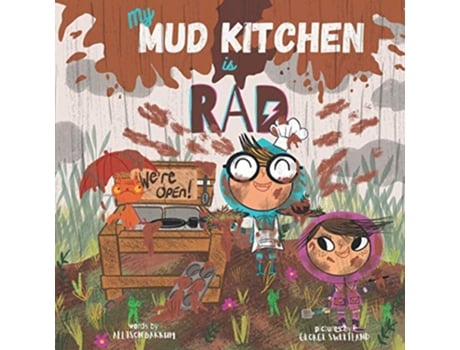Livro My Mud Kitchen is Rad de Allison Bakkum (Inglês)