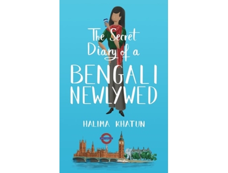 Livro The Secret Diary of a Bengali Newlywed de Halima Khatun (Inglês)