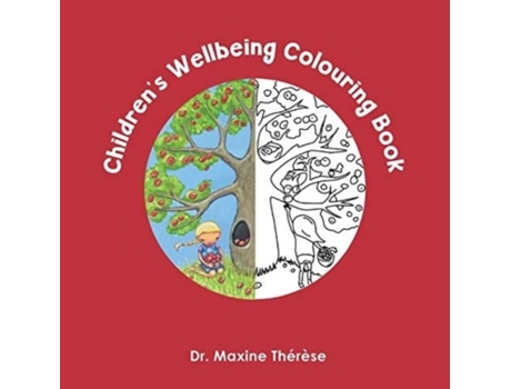 Livro Childrens Wellbeing Colouring Book De Therese, Maxine Et Al. (inglês)