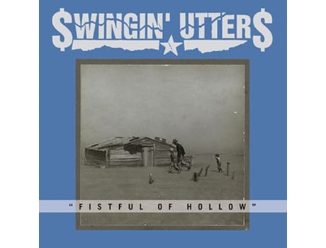 Vinil Swingin' Utters - Fistful Of Hollow