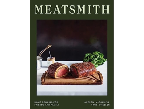 Livro Meatsmith de Andrew Mcconnell e Troy Wheeler (Inglês - Capa Dura)