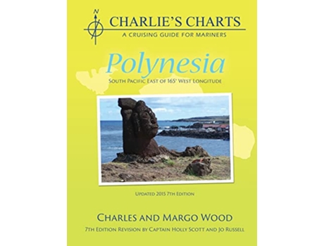 Livro CHARLIES CHARTS POLYNESIA de Charles Wood e Margo Wood (Inglês)