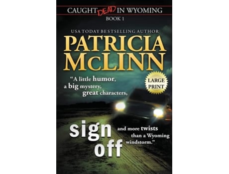 Livro Sign Off Large Print De Patricia Mclinn (inglês)