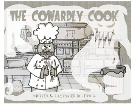 Livro The Cowardly Cook De Lenny K (inglês - Capa Dura)