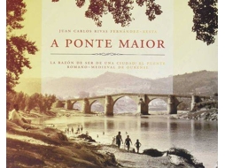Livro A Ponte Maior de Juán Carlos Rivas Fernandez-Xesta (Espanhol)