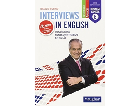 Livro Interviews In English. Guia Para Encontrar Trabajo Ingles Da Editorial Vaughan De Natalie Murray (espanhol)