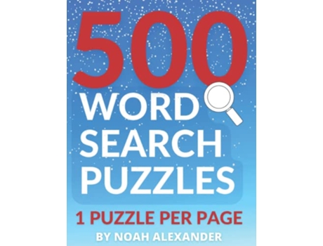 Livro 500 Word Search Puzzles 1 Puzzle Per Page Noah Alexander Puzzles de Noah Alexander (Inglês)
