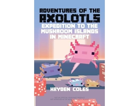 Livro Adventures of the Axolotls de Hayden Coles (Inglês)