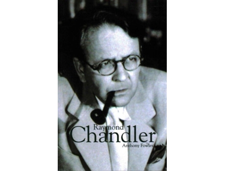 Livro Raymond Chandler de Anthony Fowles (Inglês)