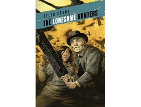 Livro Lonesome Hunters de Tyler Crook (Inglês)