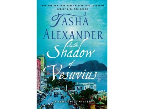 Livro In the Shadow of Vesuvius de Tasha Alexander (Inglês)