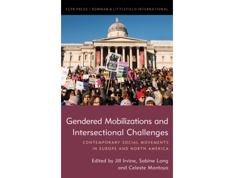 Livro gendered mobilizations and intersectional challenges de edited by jill a irvine , edited by sabine lang , edited by celeste montoya (inglês)