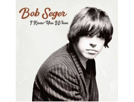 Vinil LP Bob Seger - I Knew You When