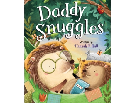 Livro daddy snuggles de aleksandra szmidt,hannah c. hall (inglês)