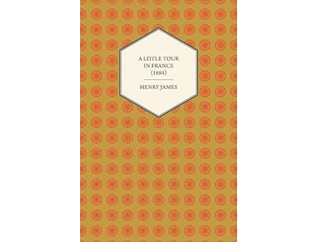 Livro A Little Tour in France 1884 de Henry James (Inglês)