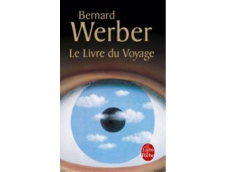 Livro Le livre du voyage de B Werber (Francês)