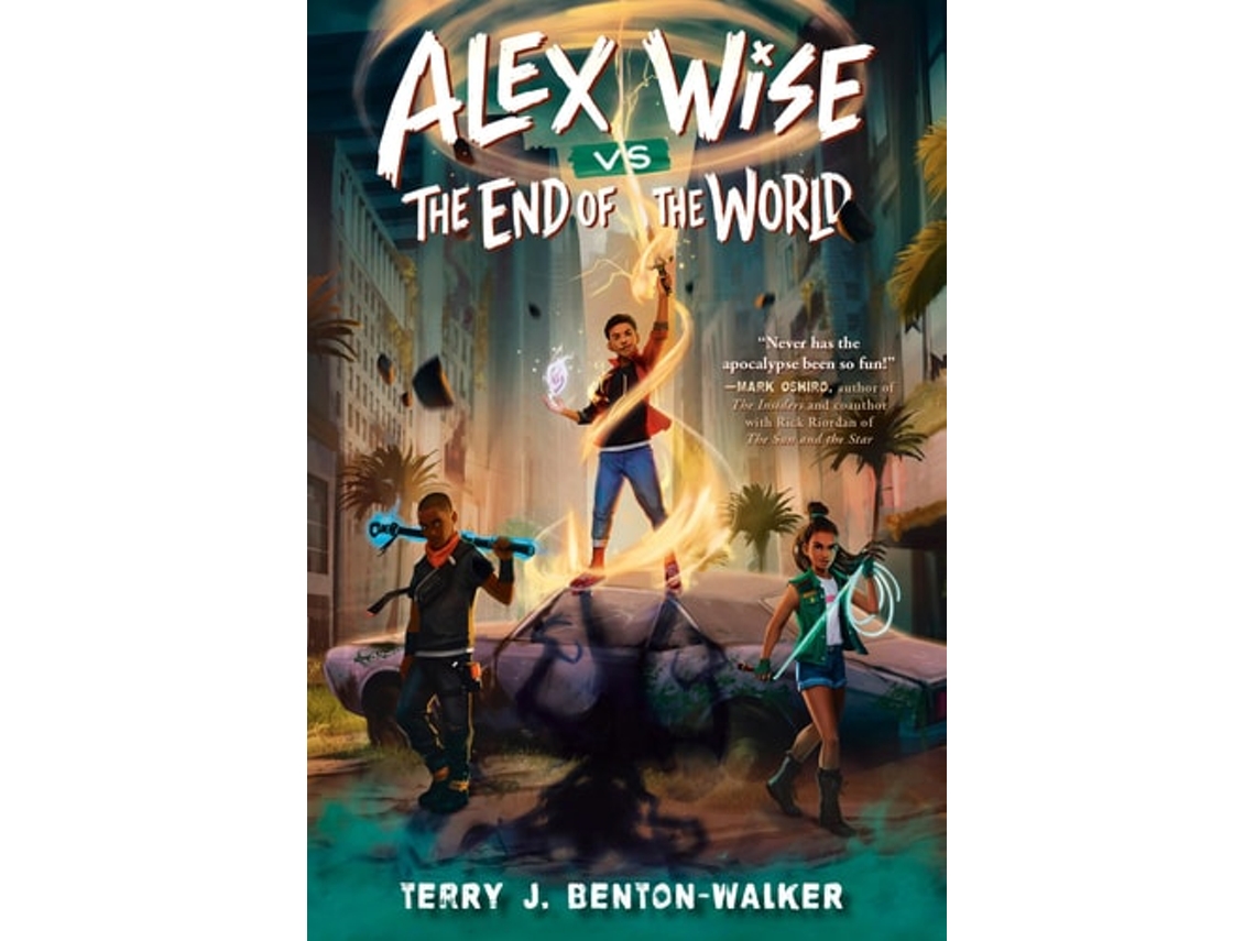 Livro Alex Wise vs. the End of the World de Terry J Benton-Walker (Inglês)