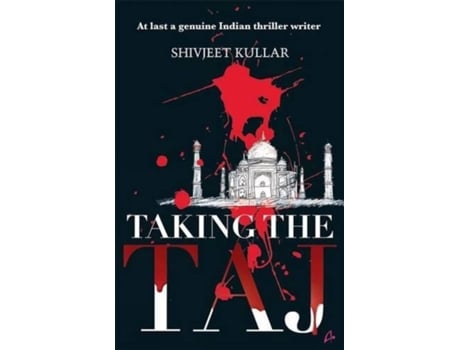 Livro Taking the Taj de Shivjeet Kullar (Inglês)