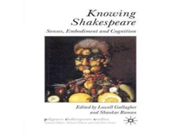 Livro Knowing Shakespeare Senses Embodiment and Cognition de Springer Nature BV (Inglês)