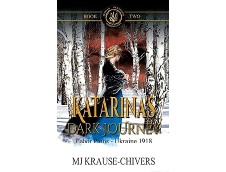 Livro Katarinas Dark Journey de Mj Krause-Chivers e Miranda Chivers (Inglês)