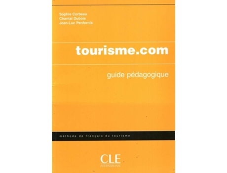 Livro Tourisme.Com-Guide Pedagogique de Sophie Corbeau