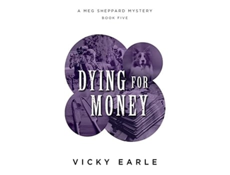 Livro Dying for Money de Vicky Earle (Inglês)