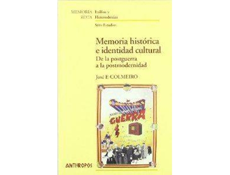 Livro Memoria Historica E Identidad de Jose F. Colmeiro (Espanhol)