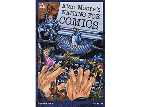 Livro Writing for Comics de Alan Moore (Inglês)