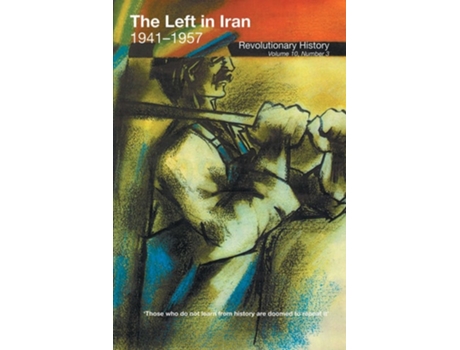 Livro The Left in Iran, 1941-1957 de Chaqueri, Cosroe et al. (Inglês)