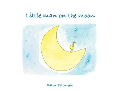 Livro Little man on the moon de Patou Estourgie (Inglês - Capa Dura)